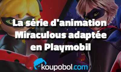 La série d'animation Miraculous adaptée en Playmobil