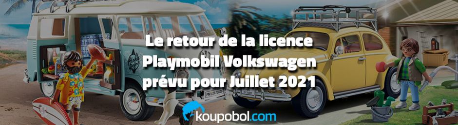 Le retour de la licence Playmobil Volkswagen prévu pour Juillet 2021 !