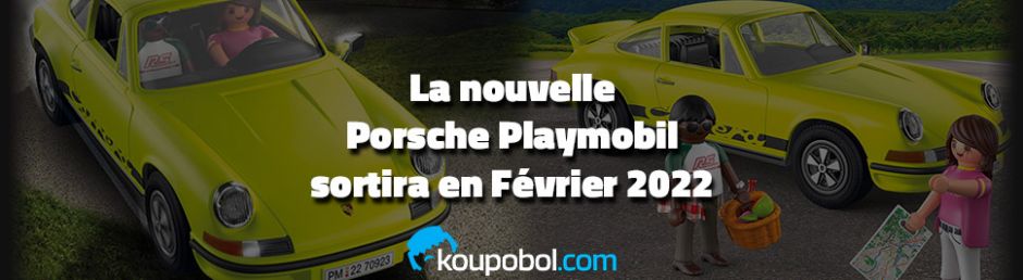 La nouvelle Porsche Playmobil sortira en Février 2022