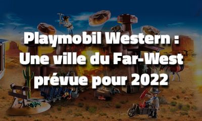 Playmobil Western : Une ville du Far-West prévue pour 2022