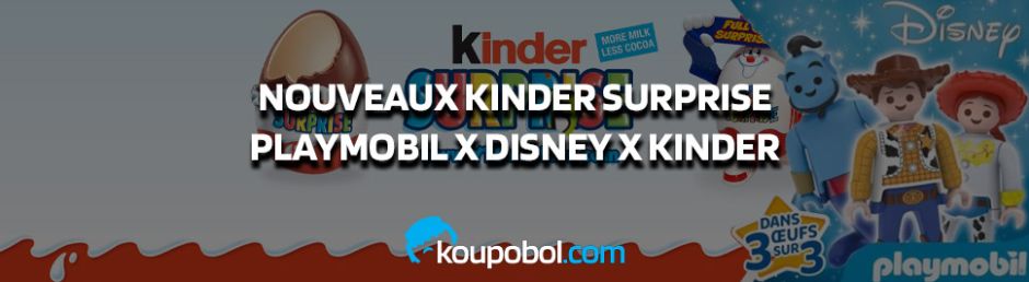 Nouveaux Kinder Surprise Playmobil Disney