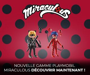 Nouvelle gamme Playmobil Miraculous
